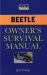 The Beetle Owner's Survival Manual