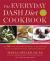 The Everyday DASH Diet Cookbook : Over 150 Fresh and Delicious Recipes to Speed Weight Loss, Lower Blood Pressure, and Prevent Diabetes