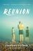 Reunion : A Novel