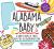 Alabama Baby : A Baby's Book of Firsts from the Yellowhammer State