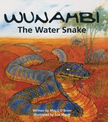 Wunambi : The Water Snake