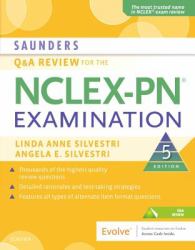 Saunders Q and a Review for the NCLEX-PN® Examination