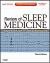 Review of Sleep Medicine : Expert Consult - Online and Print