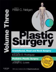 Plastic Surgery Vol. 3 : Volume 3: Craniofacial, Head and Neck Surgery and Pediatric Plastic Surgery