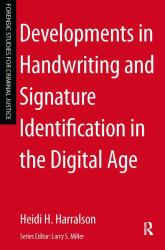 Developments in Handwriting and Signature Identification in the Digital Age