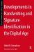 Developments in Handwriting and Signature Identification in the Digital Age