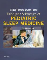 Principles and Practice of Pediatric Sleep Medicine