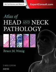 Atlas of Head and Neck Pathology