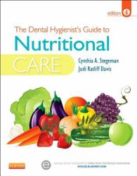 The Dental Hygienist's Guide to Nutritional Care