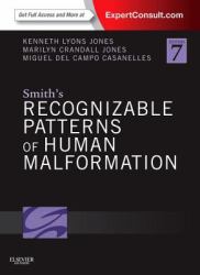 Smith's Recognizable Patterns of Human Malformation : Expert Consult - Online and Print