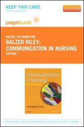 Communication in Nursing - Pageburst e-Book on VitalSource (Retail Access Card)