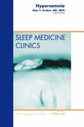 Hypersomnia, An Issue of Sleep Medicine Clinics