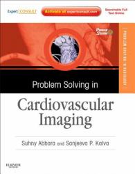 Problem Solving in Radiology: Cardiovascular Imaging