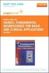 Fundamental Neuroscience for Basic and Clinical Applications - Pageburst e-Book on VitalSource (Retail Access Card)