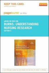 Understanding Nursing Research - Pageburst e-Book on Kno (Retail Access Card) : Building an Evidence-Based Practice