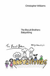 The Biscuit Brothers: Babysitting