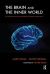 The Brain and the Inner World : An Introduction to the Neuroscience of Subjective Experience