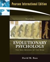 Evolutionary Psychology : The New Science of the Mind: International Edition