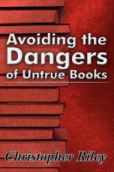 Avoiding the Dangers of Untrue Books