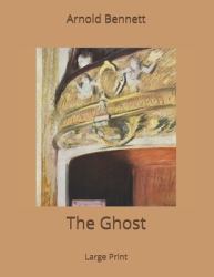 The Ghost : Large Print