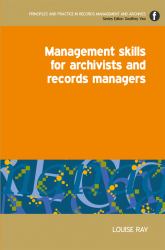 Management Skills for Archivists and Records Managers