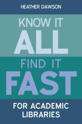 Know It All, Find It Fast for Academic Libraries