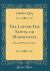 The Latter-Day Saints, or Mormonites : Who and What Are They? (Classic Reprint)