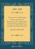 Account of the Great Conflagration in Portland, and a Business Guide Giving Removals, Changes in Business, &C : July 4th and 5th, 1866 (Classic Reprint)