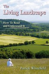 The Living Landscape : How to Read and Understand It