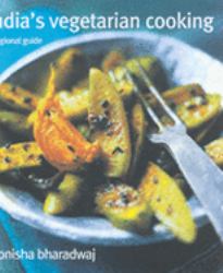 India's Vegetarian Food : A Regional Guide