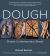 Dough: Simple Contemporary Bread