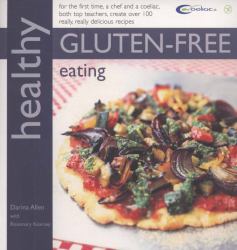 Healthy Gluten-Free Eating