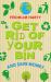 Get Rid of Your Bin and Save Money