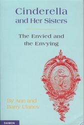 Cinderella and Her Sisters : The Envied and the Envying