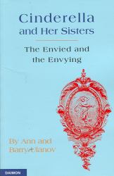 Cinderella and Her Sisters : The Envied and the Envying