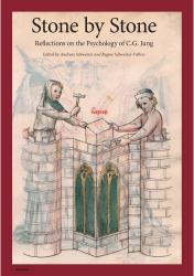 Stone by Stone : Reflections on the Psychology of C G Jung