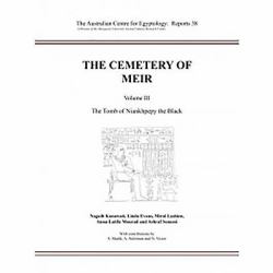 The Cemetery of Meir Vol. III : The Tomb of Niankhpepy the Black