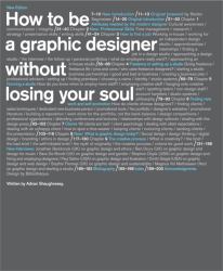 How to Be a Graphic Designer Without Losing Your Soul