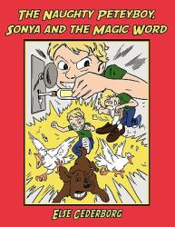 The Naughty Peteyboy, Sonya and the Magic Word