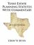 Texas Estate Planning Statutes with Commentary : 2011-2013 Edition