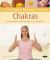 Gaia Busy Person's Guide to Chakras : Finding Balance and Serenity in Everyday Life