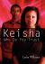 Keisha Who Do You Trust : Our Life Stories