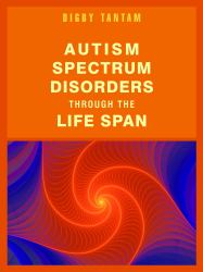 Autism Spectrum Disorders Through the Life Span