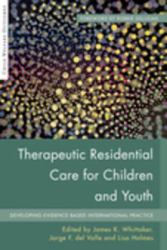 Therapeutic Residential Care For Children and Youth