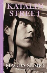 Katalin Street : WINNER of the 2018 PEN Translation Prize