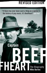 Captain Beefheart - The Biography