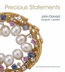 Precious Statements : John Donald, Designer - Jeweller