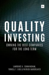 Quality Investing : Owning the Best Companies for the Long Term