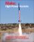 Make: High-Power Rockets : Construction and Certification for Thousands of Feet and Beyond