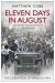 Eleven Days in August : The Liberation of Paris In 1944